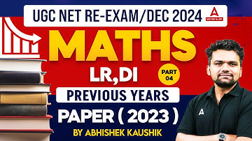 Mathematical Reasoning & Aptitude & DI For UGC NET 2024 | UGC NET Paper 1 By Abhishek Kaushik