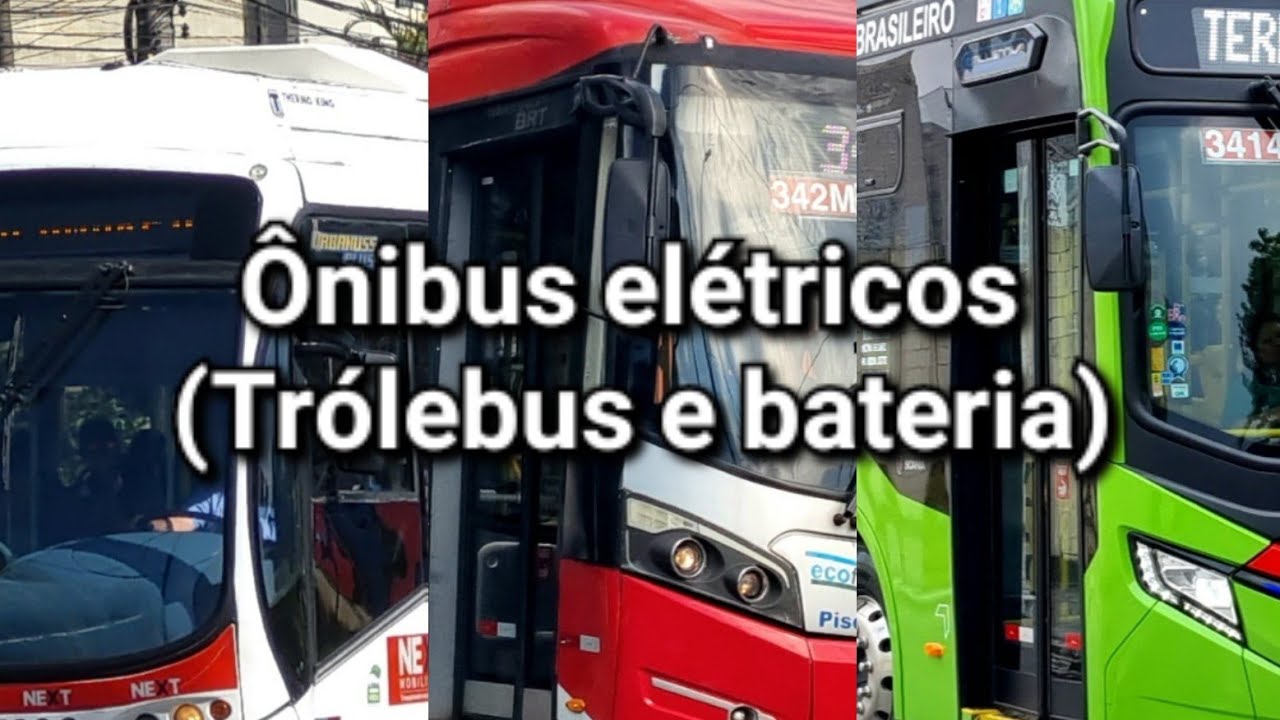 Movimentação dos ônibus - Ônibus elétricos (Trólebus e bateria)