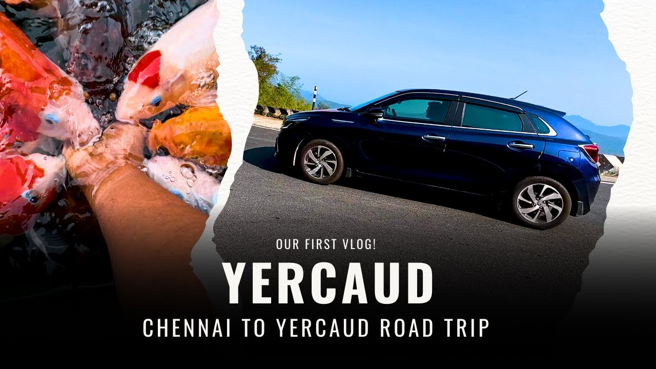 Chennai to Yercaud Travel Vlog | EP 1 Tamil | Family Trip | Toyota Glanza
