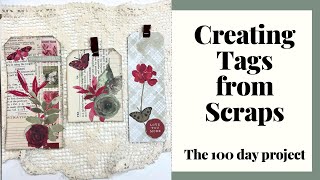 100 Day Project - Creating from Scraps #100dayproject