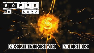 60FPS Numbers Countdown Video with Sound "The Lava Tunnel" Animation