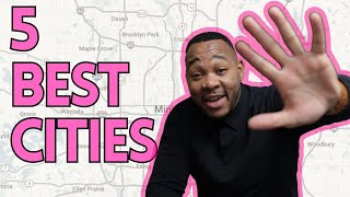 My top 5 cities in Minnesota | Where to live in Minnesota