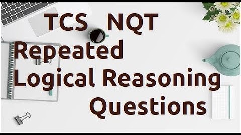 TCS NQT Popular Reasoning Ability Questions and Answers | TCS NQT PREPARATION 2023 | TCS NINJA.