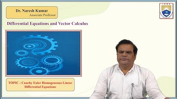 Cauchy Euler Homogeneous Linear Differential Equations by Dr. Naresh Kumar