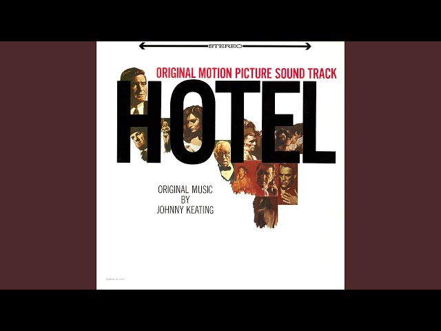 Johnny Keating - Theme From 'Hotel'