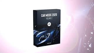 Car Music 2020 Vol. 2 | Slap House Pack | Sounds like: Imanbek, Sam Feldt, R3hab, HUTS & more