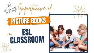 Teaching ESL? Here’s Why Picture Books Are Essential