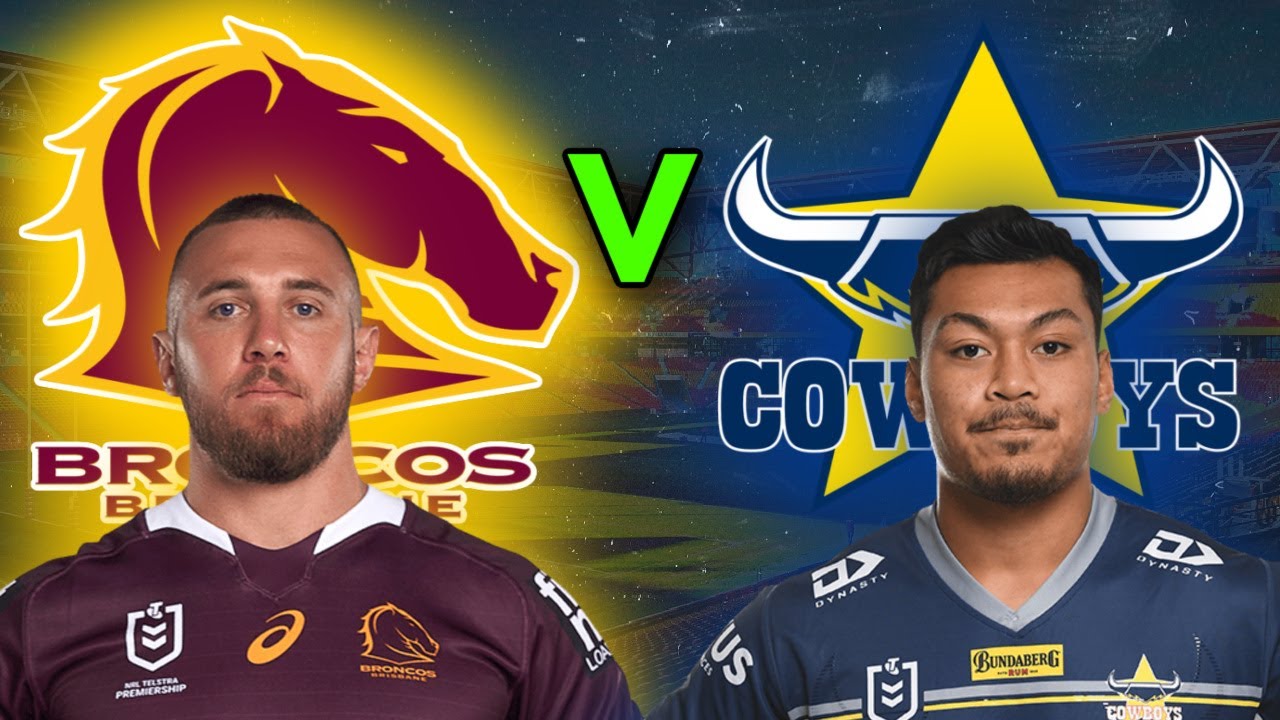 Brisbane Broncos vs North Queensland Cowboys NRL Round 3 - 2022 Live Stream and Commentary!