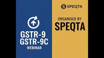 GSTR-9 & GSTR-9C Step-by-Step. Annual GST Return Made Simple