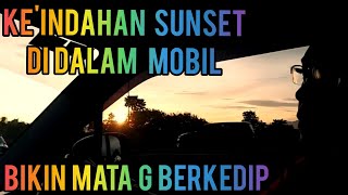 MELIHAT KEINDAHAN SUNSET DARI DALAM MOBIL SAAT PERJALANAN PULANG.. | WELCOME BANDUNG!!!