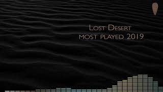 Lost Desert - Most Played 2019 (mix)