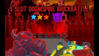 Battle Bricks Deathbringer 3 Stars 3 Slot But With Bmoney