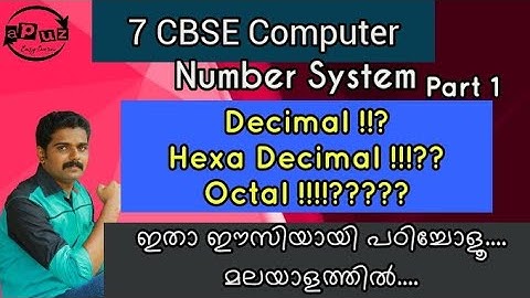 CBSE Class 7 | Computer | Number System | Decimal, Octal, Hexa decimal | Part 1| Intro | Apuz Online