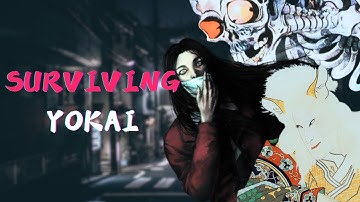 How to Survive Yokai encounters (Japanese mythology)