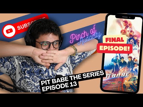 FINAL EPISODE!!! Pit Babe the series (พิษเบ๊บ) reaction Episode 13
