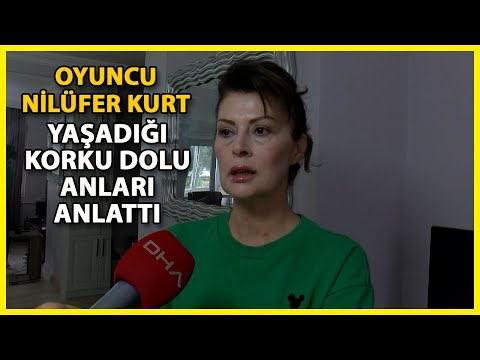 Oyuncu Nilüfer Kurt Silahlı Hırsızlarla Burun Buruna Geldi