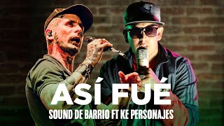 Asi fue Todos los cumbieros con las manos haciendo palmas - Ke Personajes ft Sound de Barrio │ Lyric