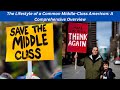 The Lifestyle of a Common Middle-Class American: A Comprehensive Overview