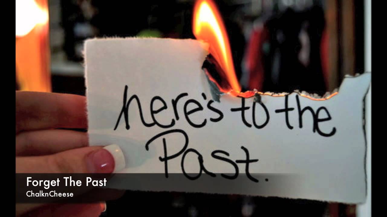 ChalknCheese - Forget The Past