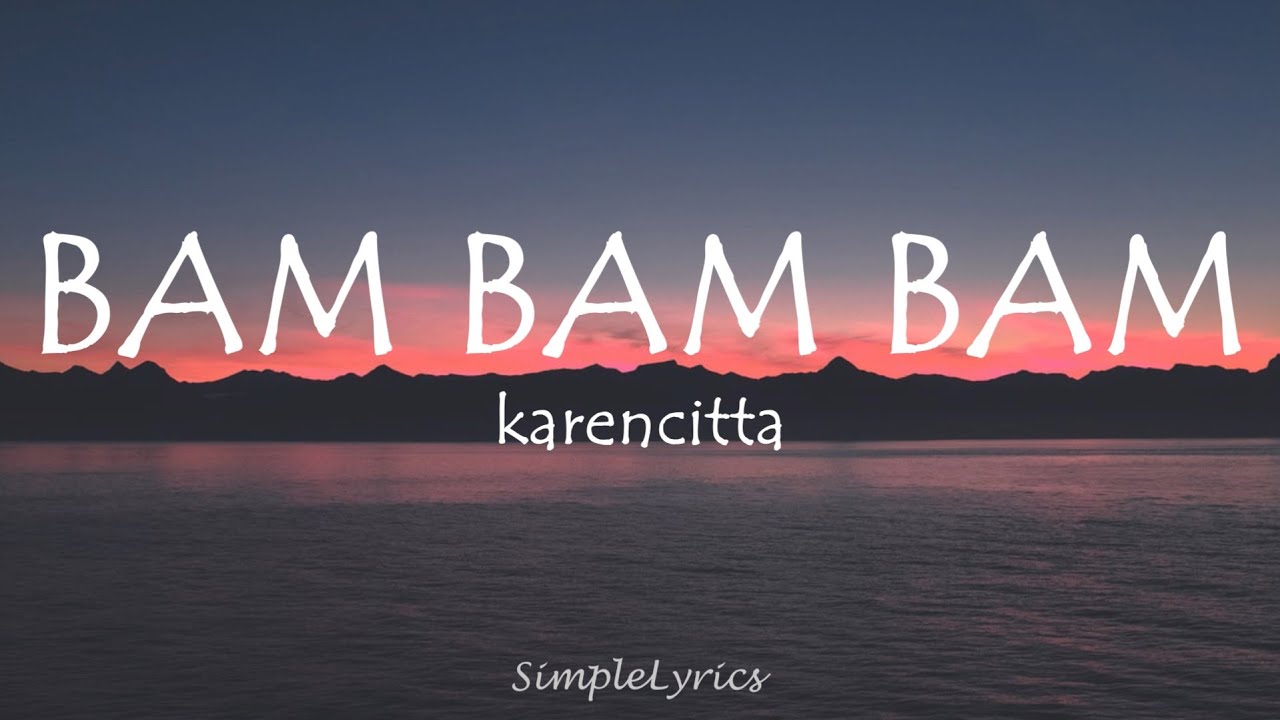 Bambambam   Karencitta lyrics