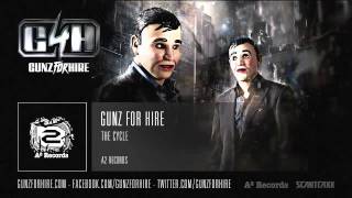 Gunz For Hire - The Cycle (Hq Preview)