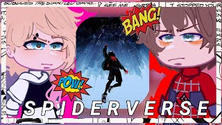 •|Spider-Man Multiverso+ Miles Morales and Gwen Stacy react to Spider-Man Acrross the Spider - Verse