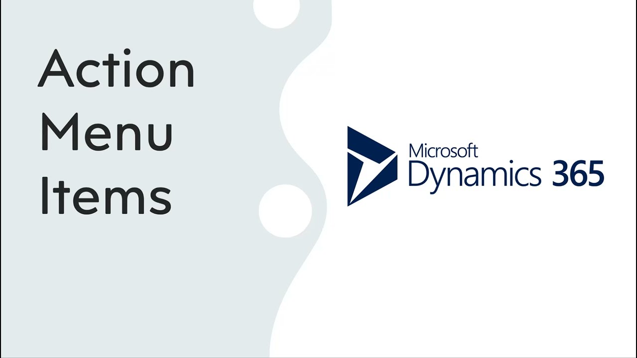 #15 Action Menu Item : D365 F&O