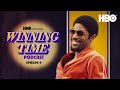 The Official Winning Time Podcast | Ep. 4 with DeVaughn Nixon & Sarah Scott | HBO