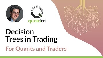 Classification Decision Tree Model | Decision Tree for Trading | Quantra