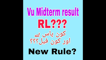 Vu Midterm result 2022||pass or fail || result issues|| RL? || result fall  2021