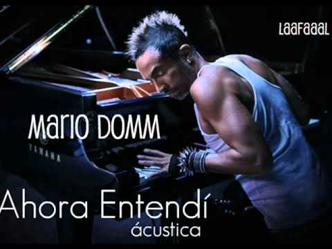 Ahora Entendí - Mario Domm ´- Ácustico