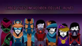 Cyber Lives (Incredibox Deluxe: Alive)