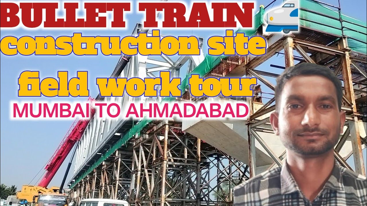 Bullet train latest update||Field work