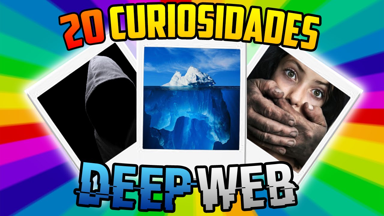 20 CURIOSIDADES SOBRE LA DEEP WEB (WEB PROFUNDA) - YouTube