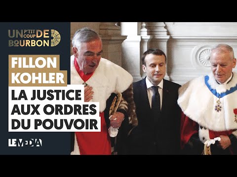 FILLON, KOHLER : LA JUSTICE AUX ORDRES DU POUVOIR