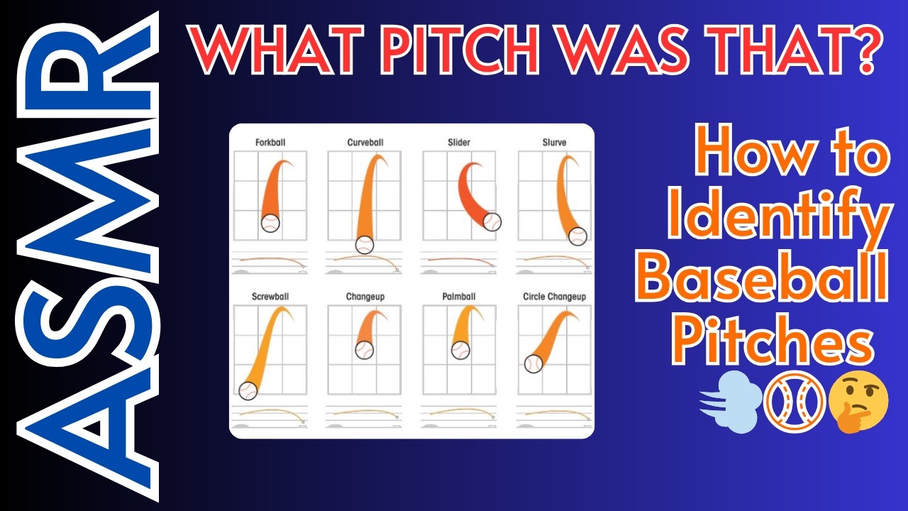 [ASMR] What Pitch Was That? — How to Identify Baseball Pitches 💨 ⚾️ 🤔 ...