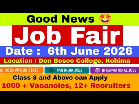 JOB  FAIR on 6th June 2026 at Kohima, Don Bosco College