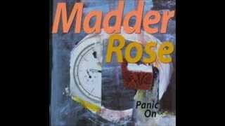 Madder Rose - What Holly Sees