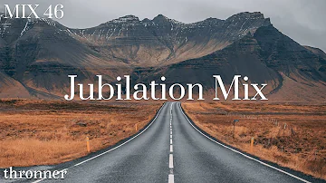 MIX46 Thronner - Jubilation Mix (Liveset)