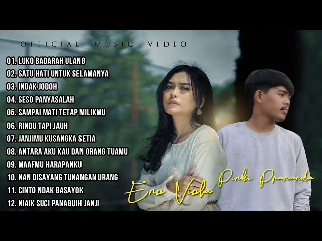 PINKI PRANANDA FEAT ENO VIOLA FULL ALBUM LAGU MINANG TERBARU 2021 - Luko Badarah Ulang, Indak Jodoh class=