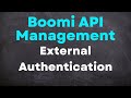 Boomi api management  external authentication openid 10