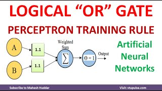 3.  or gate  perceptron training rule | artificial neural networks machine learning by mahesh huddar