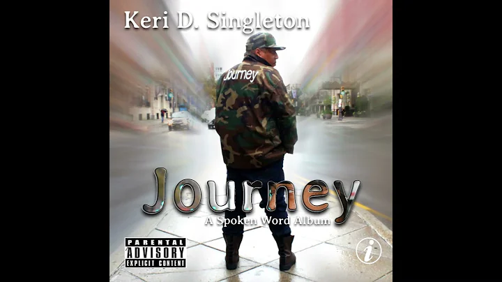 Journey: A Spoken Word Album (Full EP) by Keri D. ...