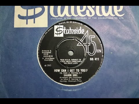 Northern - SHARON SOUL - How Can I Get To You - STATESIDE SS 411 UK 1965 Soul Dancer Wild Deuce