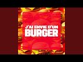 J'ai envie d'un burger