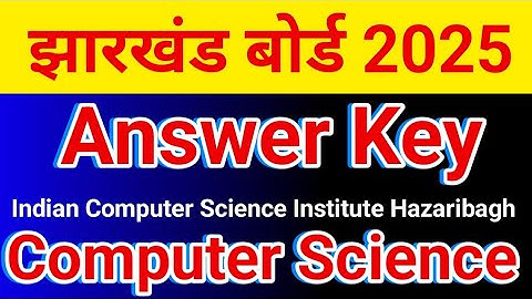 Answer key Computer Science || JAC Board 2025 || #jac || #class12 || #indian