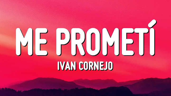 Ivan Cornejo - Me Prometí (Letra/Lyrics)