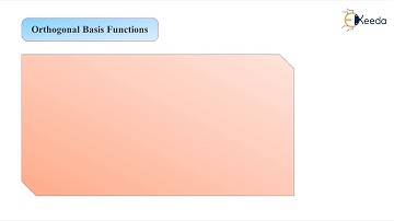 Orthogonal Basis Functions - Adaptive Filters - Advanced Digital Signal Processing