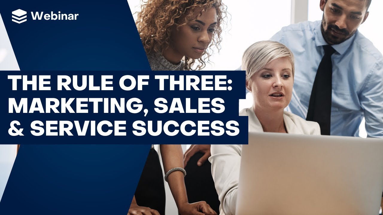 The Rule of Three: Marketing, Sales & Service Success | SugarCRM ...