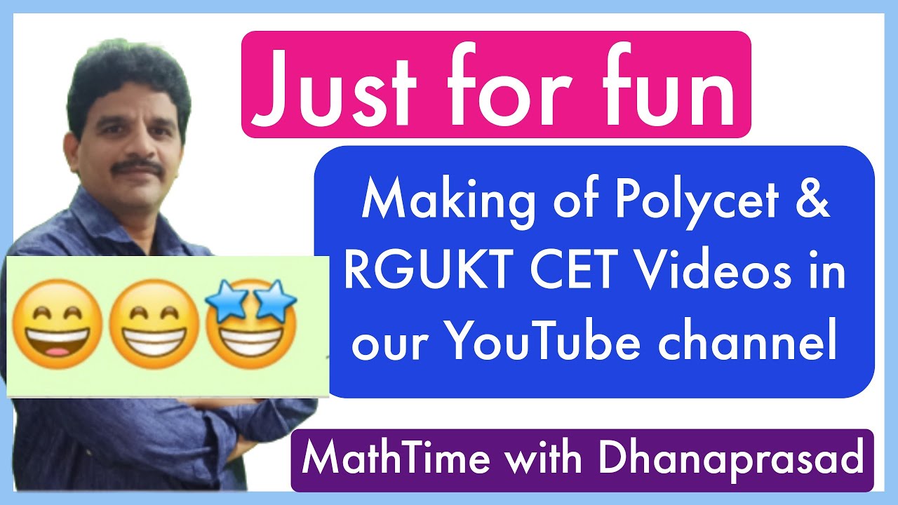 JUST FOR FUN - Making of Polycet & RGUKT CET-2020 Videos in our Channel | Making of IIIT VIDEOS |